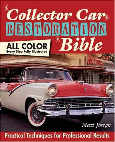 Collector Car Restoration Bible