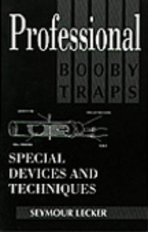 Professional booby traps
