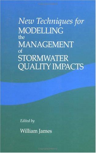 New Techniques for Modelling the Management of Stormwater Quality Impacts