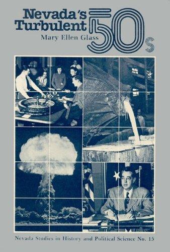 Nevada's Turbulent Fifties