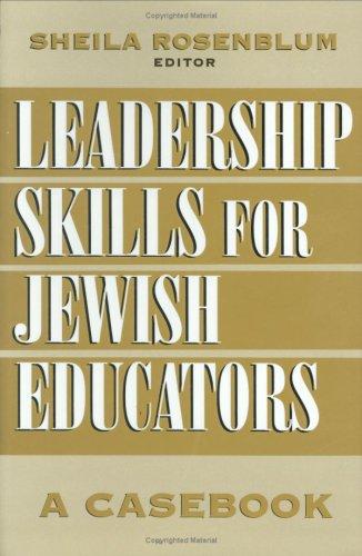 Leadership skills for Jewish educators
