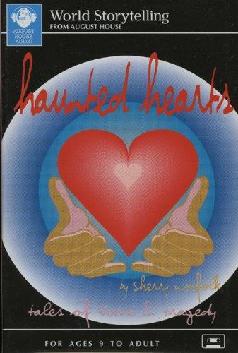 Haunted Hearts (World Storytelling from August House)