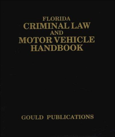 Criminal Laws of Florida, 1990