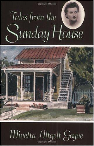 Tales from the Sunday house