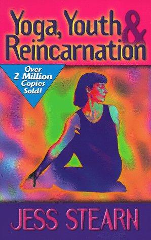 Yoga, youth, and reincarnation