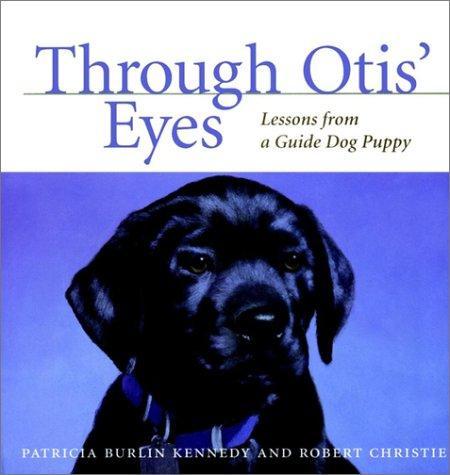 Through Otis' eyes