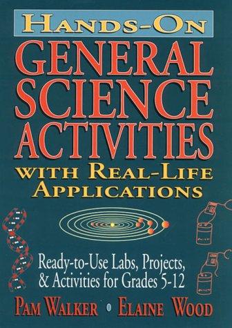 Hands-on general science activities with real-life applications