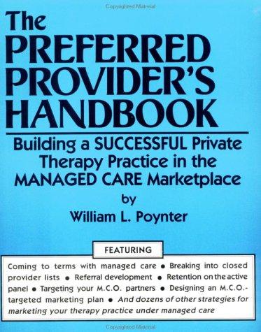 The preferred provider's handbook