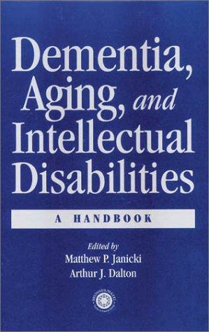 Dementia and Aging Adults with Intellectual Disabilities