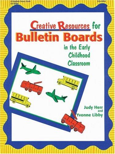 Creative resources for bulletin boards in the early childhood classroom