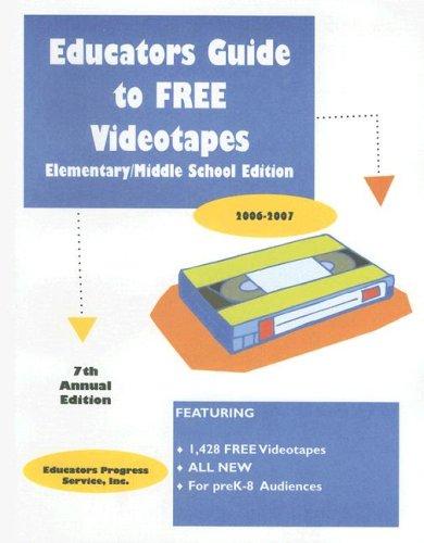 Educators Guide to Free Videotapes 2006-2007