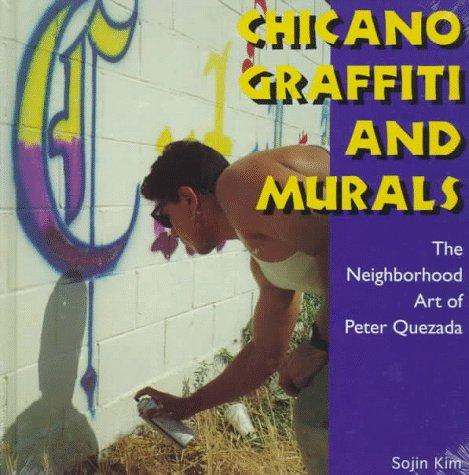 Chicano graffiti and murals