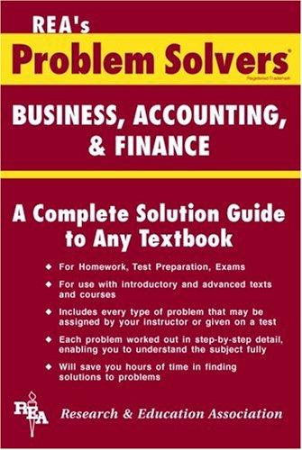 Business, Accounting & Finance Problem Solver (Problem Solvers)