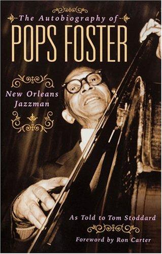 The autobiography of Pops Foster