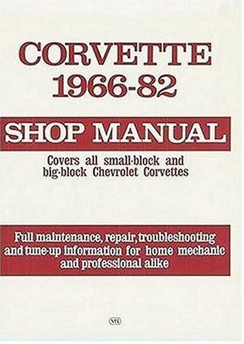 Corvette shop manual, 1966-82