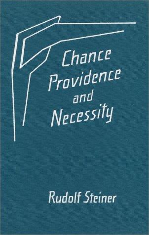 Chance, providence, and necessity