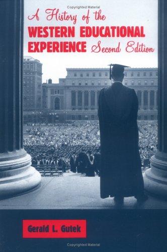 A history of the Western educational experience