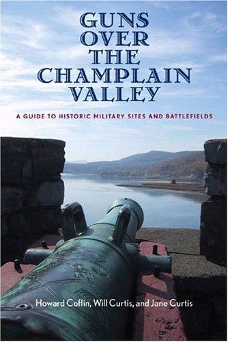 Guns over the Champlain Valley
