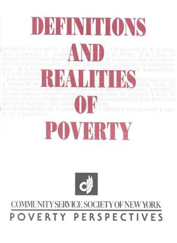 Definitions and realities of poverty