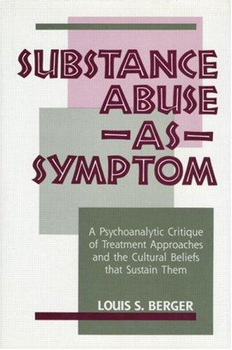 Substance abuse as symptom