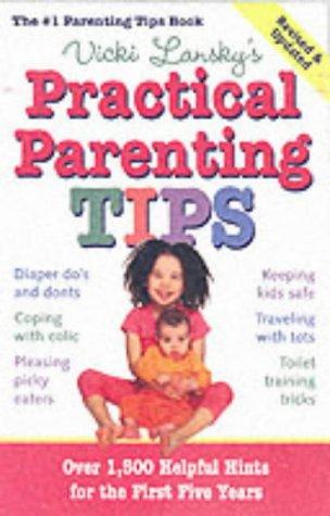 Vicki Lansky's practical parenting tips