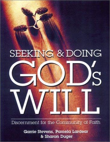 Seeking & doing God's will