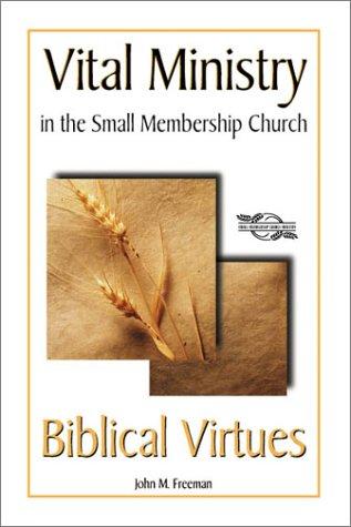 Biblical Virtues