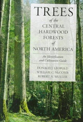 Trees of the central hardwood forests of North America