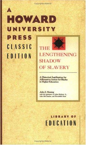 The Lengthening Shadow of Slavery
