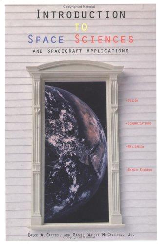 Introduction to space sciences and spacecraft applications