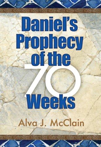 Daniel's prophecy of the 70 weeks