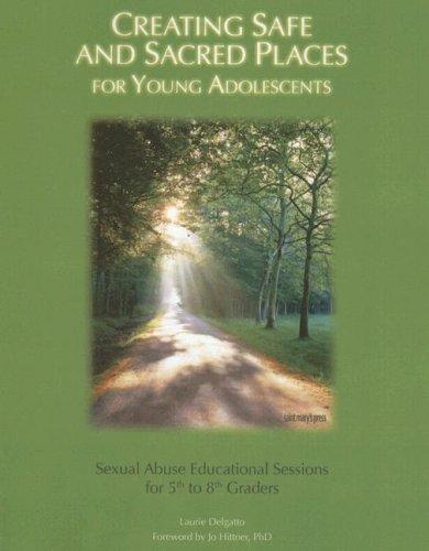 Creating safe and sacred places for young adolescents