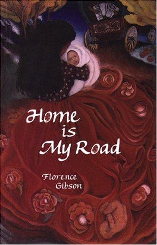 Home Is My Road