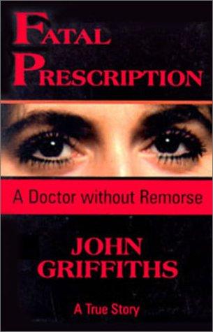 Fatal Prescription