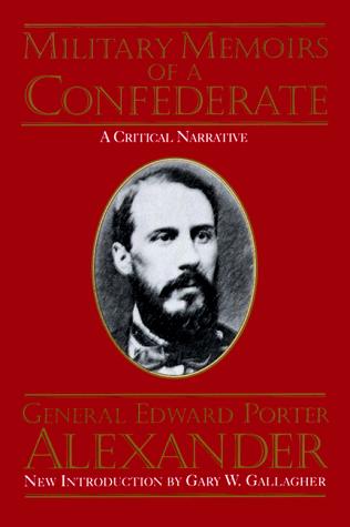 Military Memoirs of a Confederate