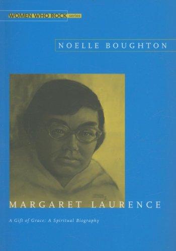 Margaret Laurence: A Gift of Grace