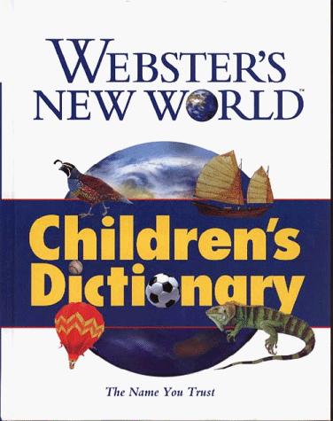 Webster's New World children's dictionary