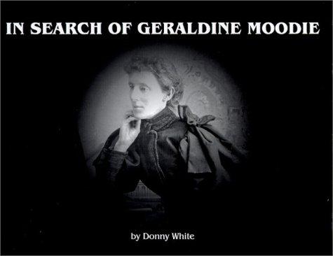 In search of Geraldine Moodie