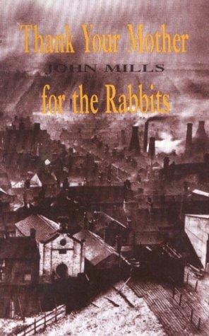 Thank your mother for the rabbits