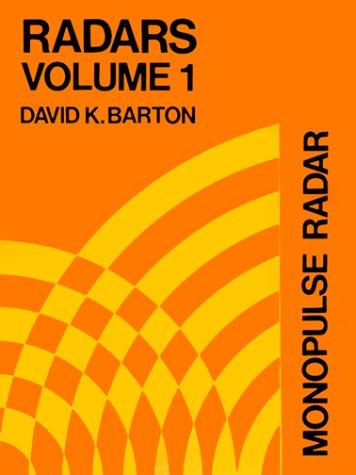 Monopulse Radar (Radars, Volume 1)