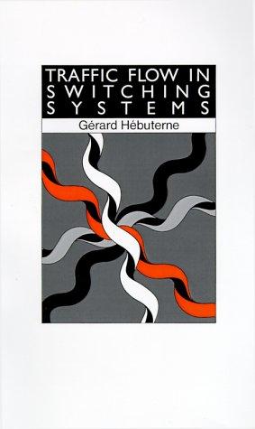 Traffic flow in switching systems