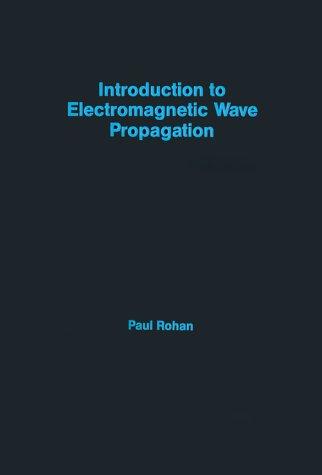 Introduction to electromagnetic wave propagation