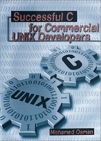 Successful C for commercial UNIX developers