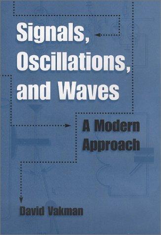 Signals, oscillations, and waves