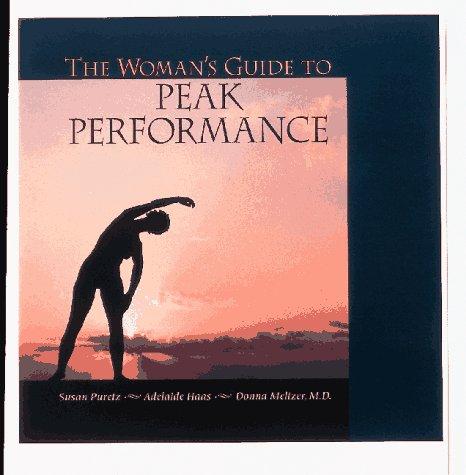 The woman's guide to peak performance