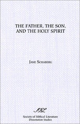The Father, the Son, and the Holy Spirit
