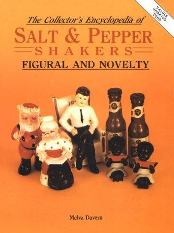 The collector's encyclopedia of salt & pepper shakers