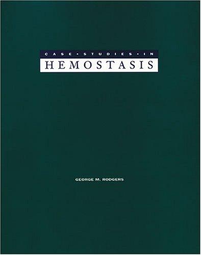 Case Studies in Hemostasis