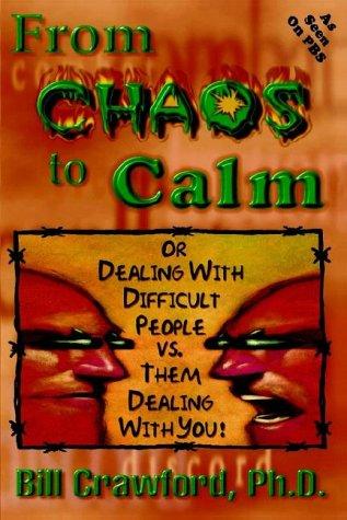 From Chaos to Calm