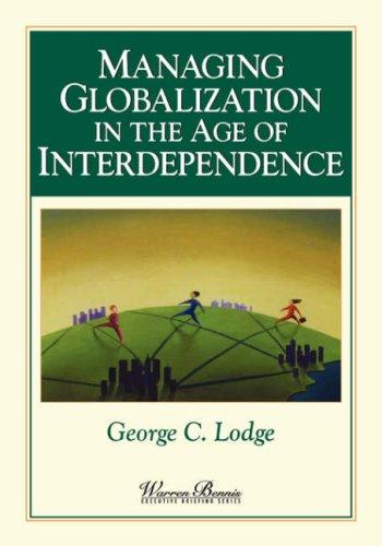 Managing globalization in the age of interdependence